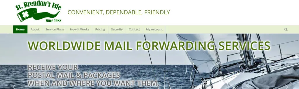 St. Brendan's Isle homepage shows a sailboat sailing in the water and says "Worldwide Mail Forwarding Services", "Receive Your Postal Mail & Packages When and Where You Want Them"